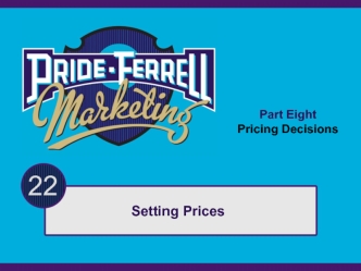 Pricing decisions. Setting prices. (Chapter 22)