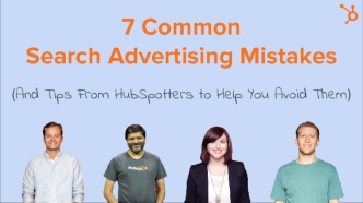 7 Common Search Advertising Mistakes (And How-to Prevent Them)
