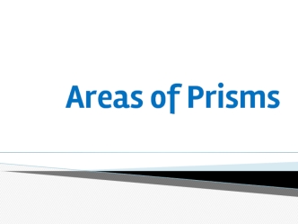 Areas of Prisms