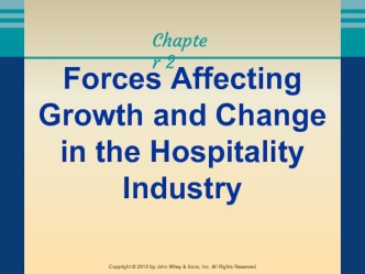 Forces affecting growth and change in the hospitality industry