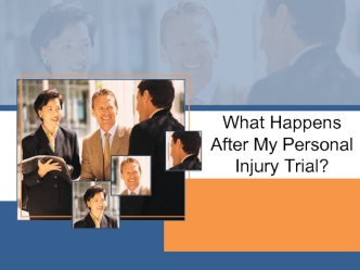 What Happens After My Personal Injury Trial?