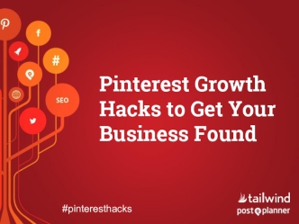 Pinterest Growth Hacks to Get Your Business Found