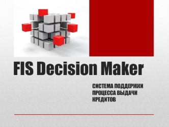 FIS Decision Maker