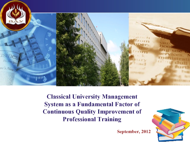 Classical University Management System as a Fundamental Factor of Continuous Quality