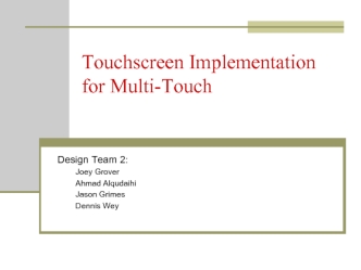 Touchscreen implementation for multi-touch