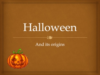 Halloween and its origins