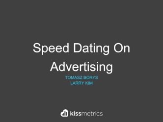 Advertising: Speed Dating Edition
