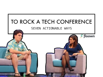 7 Ways to Rock a Tech Conference