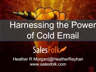 Harnessing the Power of Cold Email