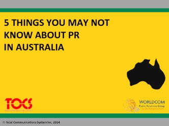 5 THINGS YOU MAY NOT KNOW ABOUT PR IN AUSTRALIA