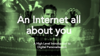 An Internet all about you