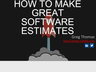 How to make great software estimates