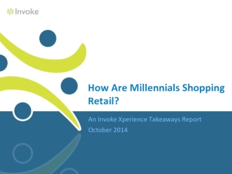 How Are Millennials Shopping Retail?