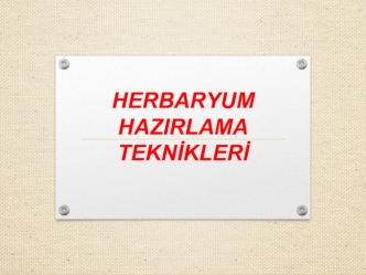 Herbaryum hazirlama teknikleri