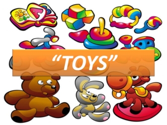 Toys