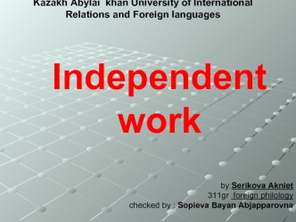 Independent work