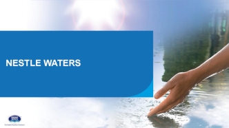 NESTLE WATERS – мировой лидер по производству бутылированной воды