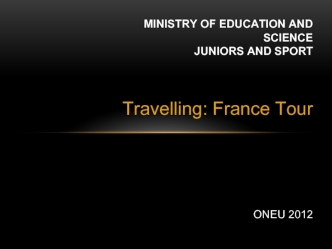 Travelling: France Tour