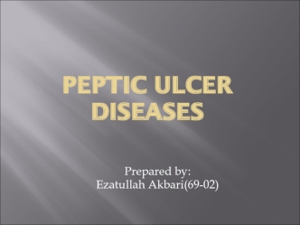 Peptic Ulcer Diseases