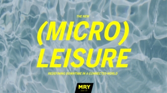 The New (Micro) Leisure: Redefining Downtime in a Connected World