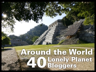 40 Lonely Planet Bloggers Around the World