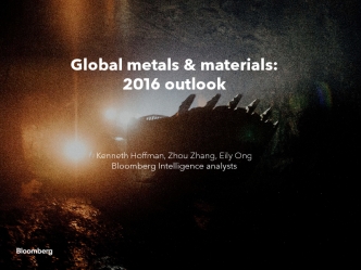 Global Metals & Materials: 2016 Outlook