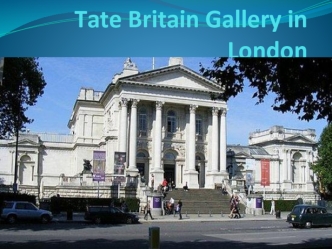 Tate britain gallery in London