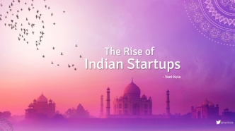 The Rise of Indian Startups