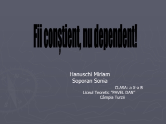 Fii conștient, nu dependent