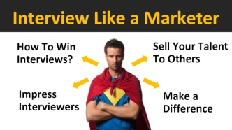 Interview Like a Marketer