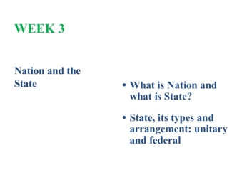 Nation and the state. (Week 3)