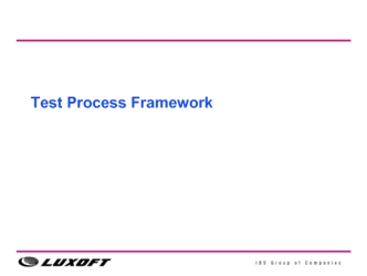 Test Process Framework