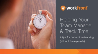 Helping Your Team Manage & Track Time
4 tips for better time tracking (without the eye rolls)