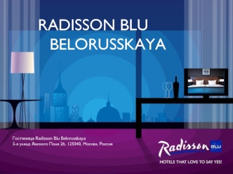 RADISSON BLU	BELORUSSKAYA