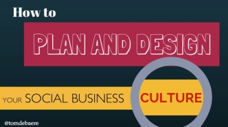 How to Plan and Design your Social Business Culture?