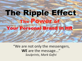 The Ripple Effect