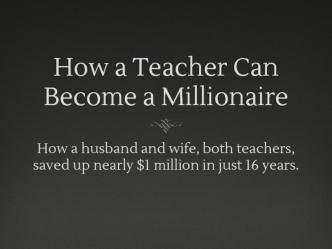 How a Teacher Can Become a Millionaire