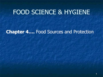 Food sources and protection. (Chapter 4)