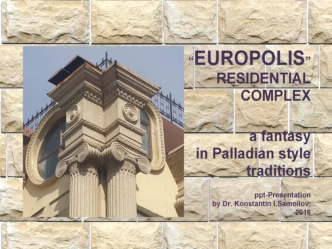 The “europolis” residential complex: a fantasy in palladian style traditions