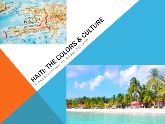Haiti: The Colors and Culture
