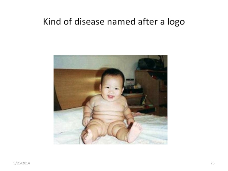 Kind of disease named after a logo  5/25/2014
