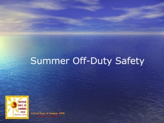 Summer safety