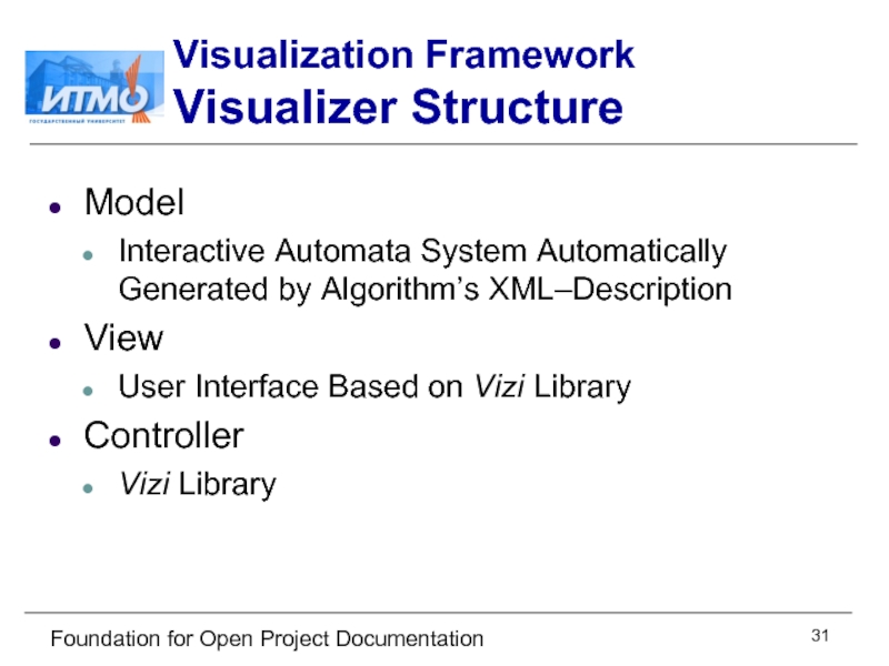 Foundation for Open Project Documentation  Visualization Framework Visualizer Structure Model Interactive