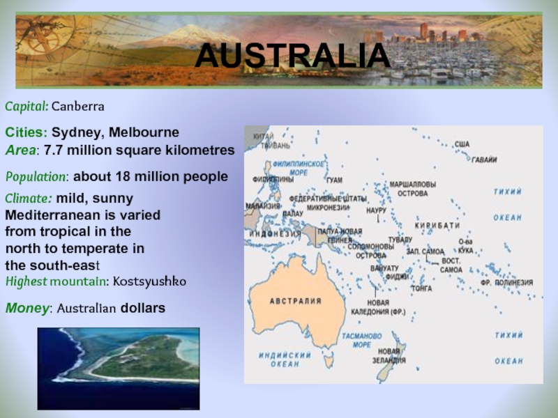 Canberra is the capital of australia. Mild and Sunny climate. Australia text 23 million people.