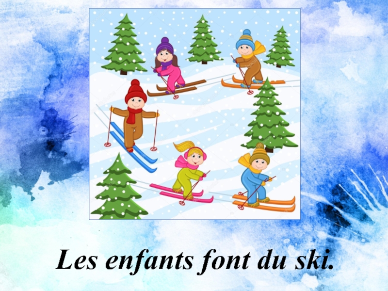 Les enfants font du ski.