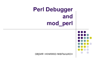 Perl Debugger and mod_perl