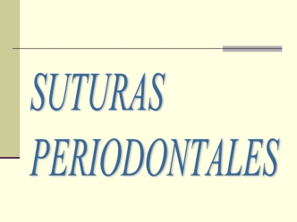 Suturas periodontales