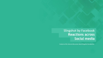 Facebook's Slingshot App: Reactions and Analysis