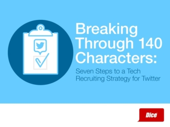 Seven Steps to a Tech Recruiting Strategy for Twitter