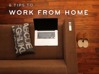 6 Tips to Work from Home